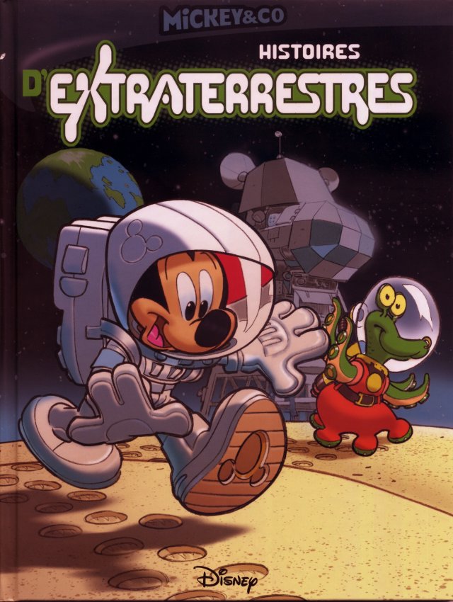 Mickey&Co- Histoires d'extraterrestres